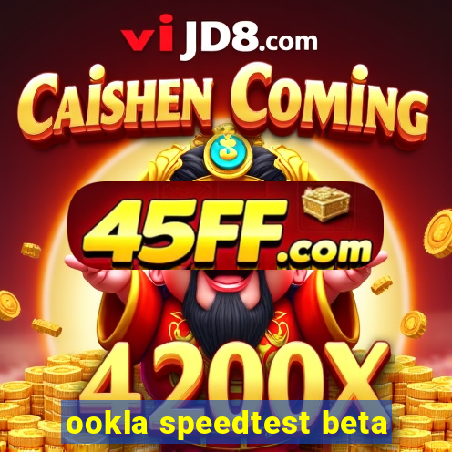 ookla speedtest beta
